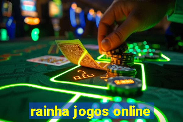 rainha jogos online